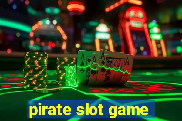 pirate slot game