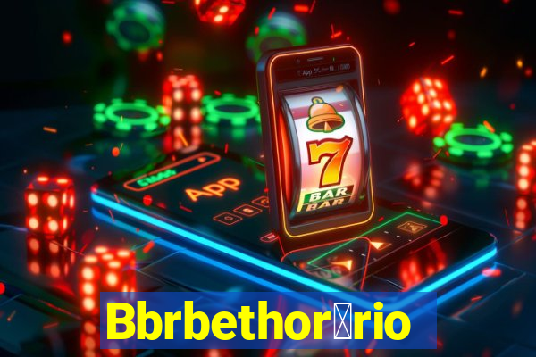 Bbrbethor谩rio