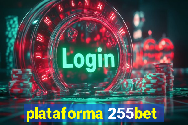 plataforma 255bet