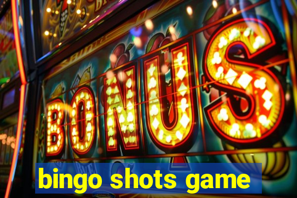 bingo shots game