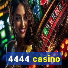 4444 casino