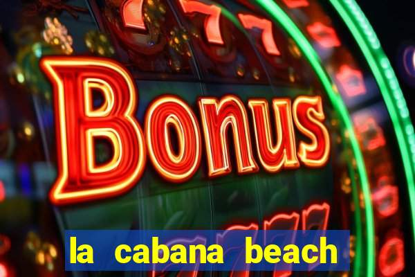 la cabana beach and casino aruba