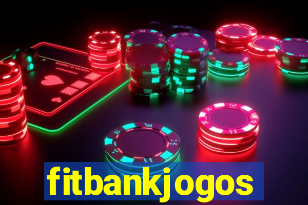 fitbankjogos