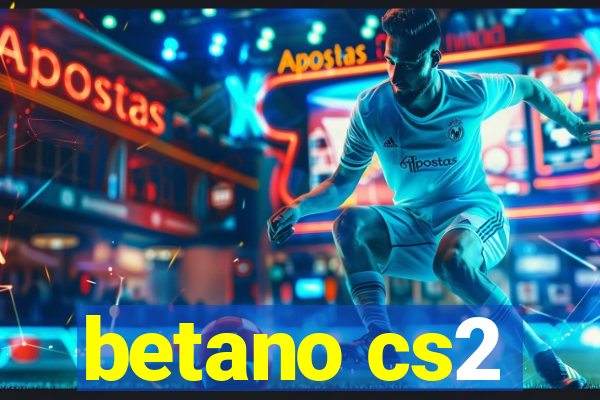 betano cs2