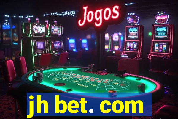 jh bet. com