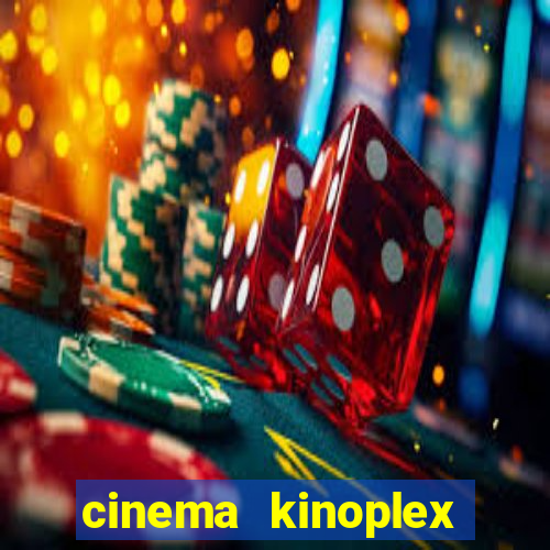 cinema kinoplex norte shopping