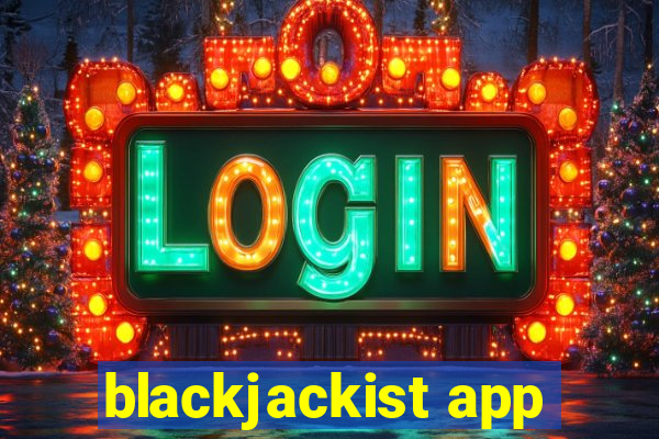 blackjackist app