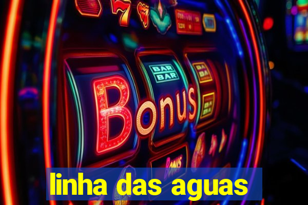 linha das aguas