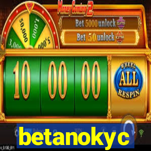 betanokyc