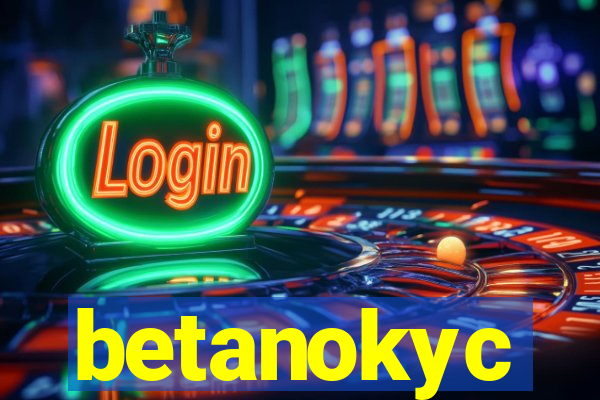 betanokyc