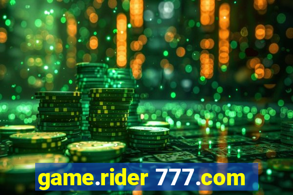 game.rider 777.com