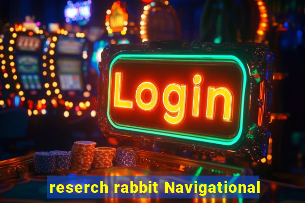 reserch rabbit Navigational