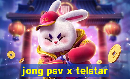 jong psv x telstar