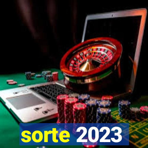 sorte 2023