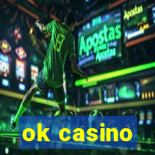 ok casino