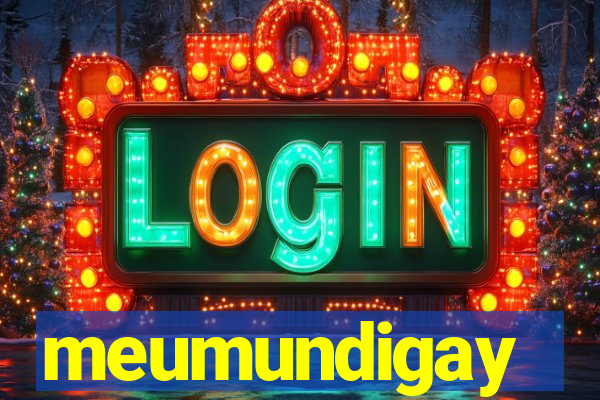 meumundigay