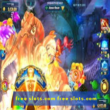 free slots.com free slots.com