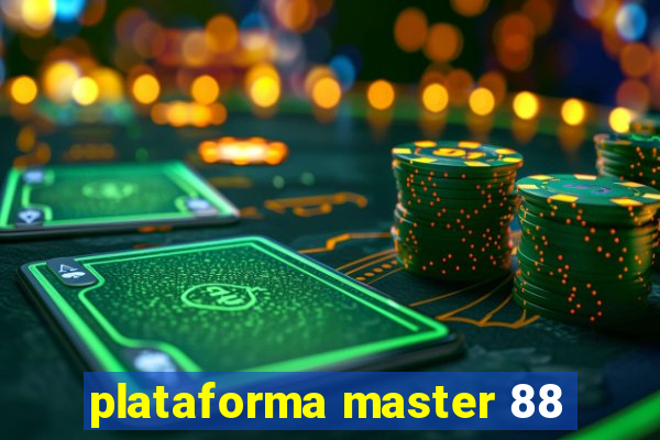 plataforma master 88