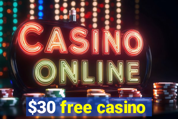 $30 free casino