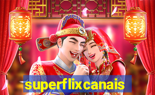 superflixcanais