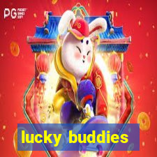 lucky buddies