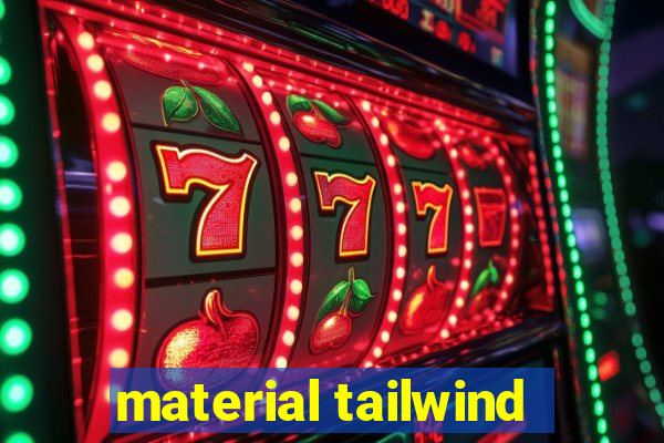 material tailwind