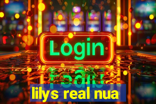 lilys real nua