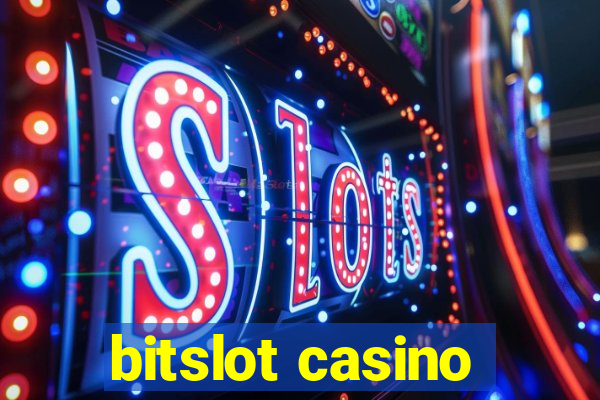 bitslot casino