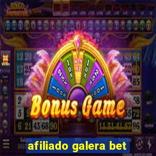 afiliado galera bet