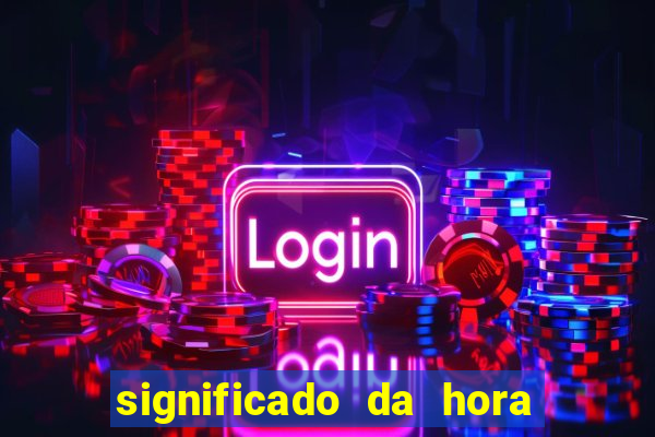 significado da hora 4 44