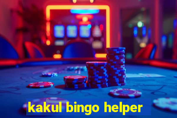 kakul bingo helper