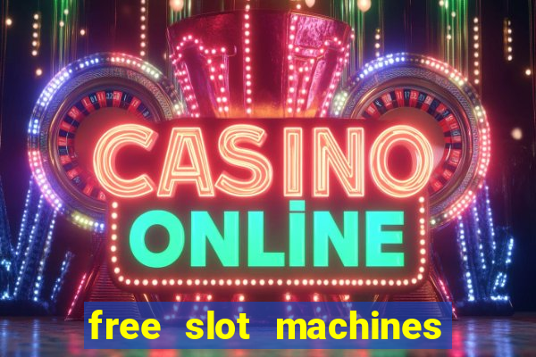 free slot machines on line