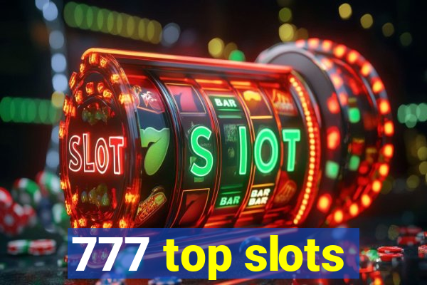 777 top slots