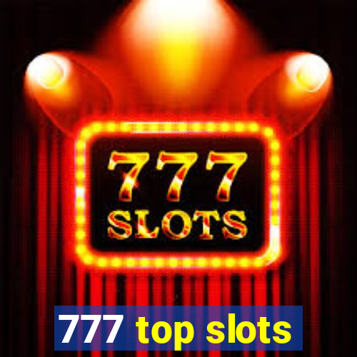 777 top slots