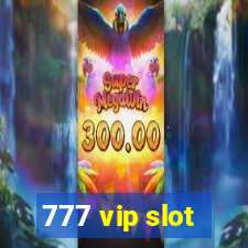 777 vip slot