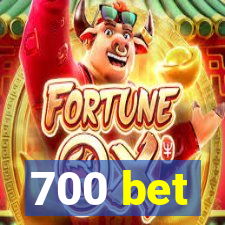 700 bet