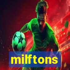 milftons