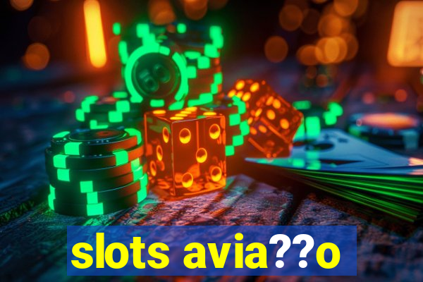 slots avia??o