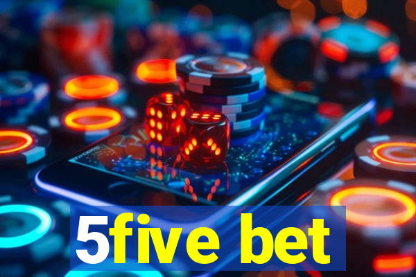 5five bet