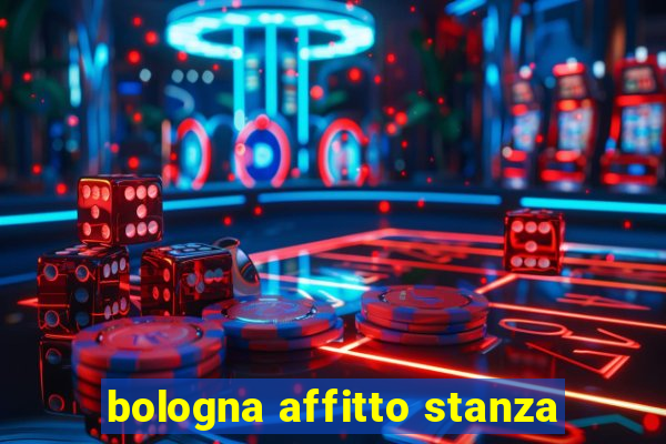 bologna affitto stanza