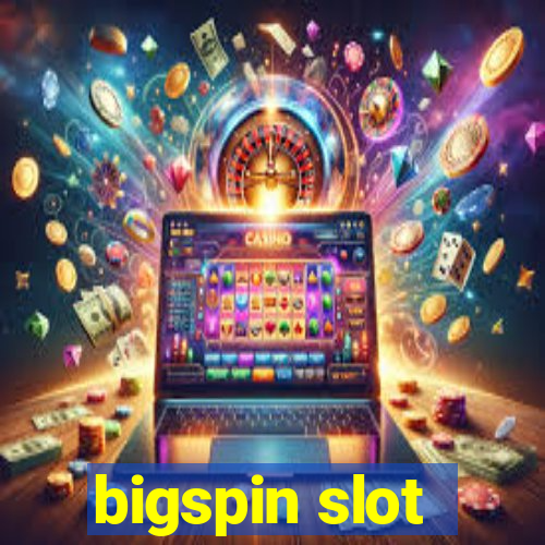 bigspin slot