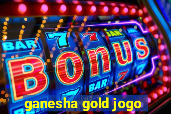 ganesha gold jogo