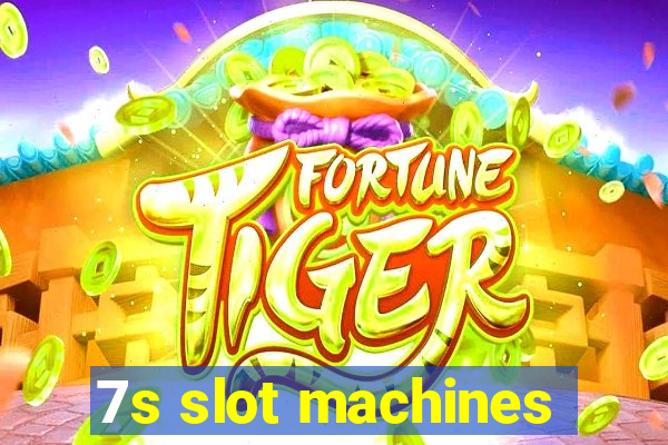 7s slot machines