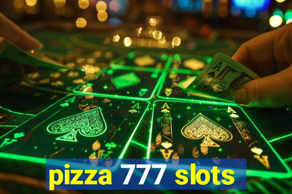 pizza 777 slots