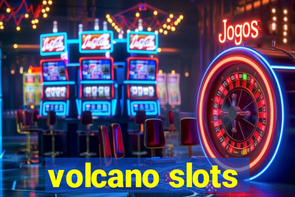 volcano slots