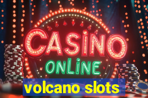 volcano slots