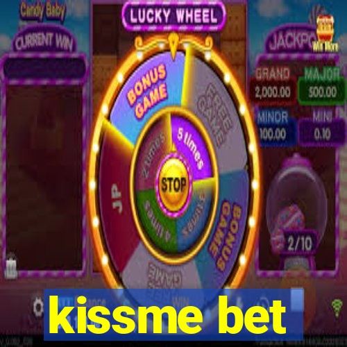 kissme bet