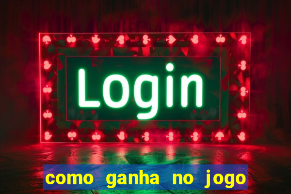 como ganha no jogo do tigrinho