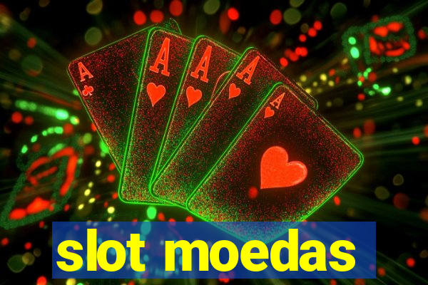 slot moedas