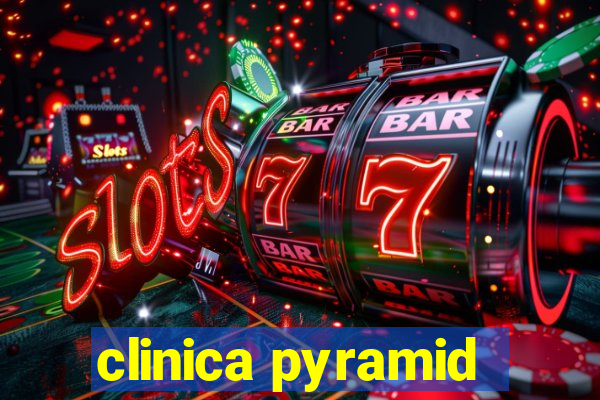 clinica pyramid